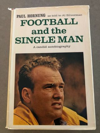 Football And The Single Man By Paul Hornung,  First Edition,  Signed,  Vg -,  Hc,  Dj,