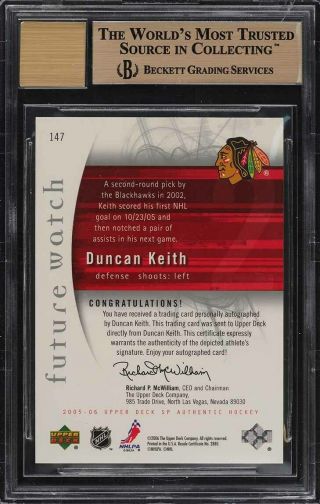 2005 SP Authentic Duncan Keith ROOKIE RC AUTO /999 147 BGS 9.  5 GEM (PWCC) 2