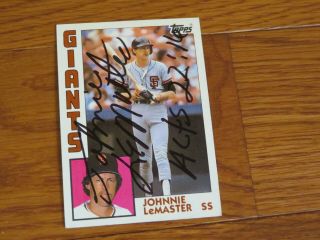 Johnnie Lemaster Autographed 1984 Topps San Francisco Giants Card Hand Signed