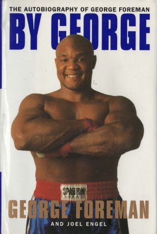 George Foreman Autograph Hand Signed By George Hard Bound Book