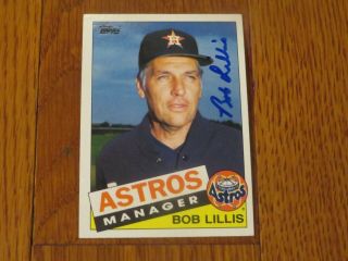 Bob Lillis Autographed 1985 Topps Card Hand Signed Houston Astros