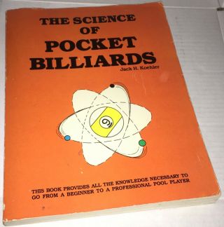 Book On Pool " The Science Of Pocket Billiards " - Jack Koehler Autographed Signed