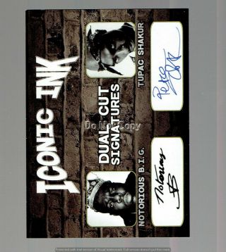 Iconic Ink Notorious Big E Smalls Tupac Shakur 2pac Signed Autograph Rare A2