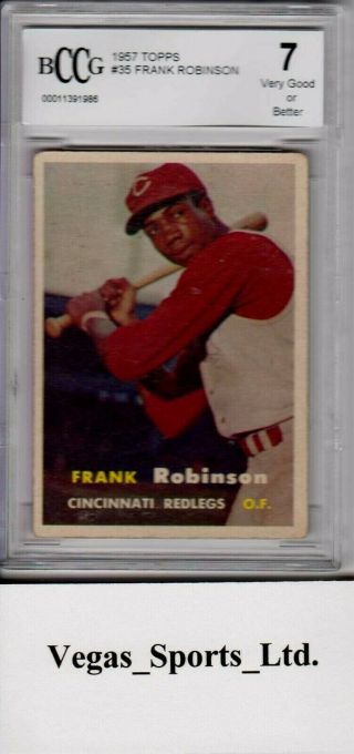 Frank Robinson Rc 1957 Topps 35,  Beckett Graded 7 (bccg),  Well Centered
