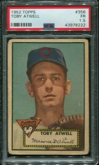 1952 Topps 356 Toby Atwell Chicago Cubs High Number Card Psa 1.  5 Fair