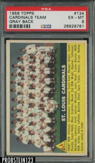 1956 Topps 134 St.  Louis Cardinals Team Psa 6 Ex - Mt Gray Back