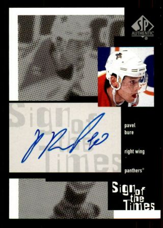 1999 - 00 Sp Authentic Sign Of The Times Pb Pavel Bure Auto (ref 38386)