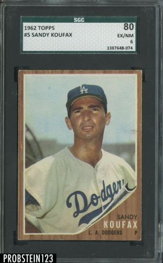 1962 Topps 5 Sandy Koufax Los Angeles Dodgers Hof Sgc 80 Ex - Nm 6