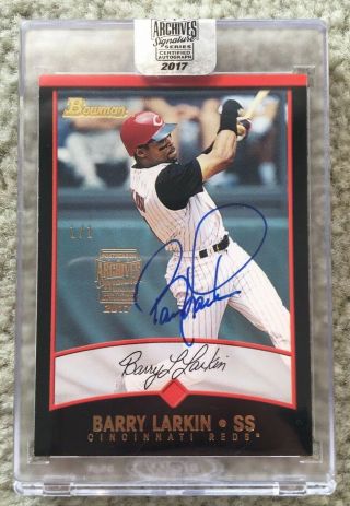 2017 Topps Archives Signature Series Barry Larkin Auto ’d 1/1 One - Of - One Hof