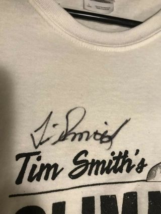 Hand Signed Tim Smith T shirt From Climax Moonshine 2