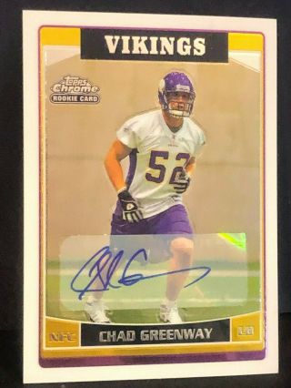 Chad Greenway 2006 Topps Chrome Autograph Rookie Card 232 Auto Rc Vikings