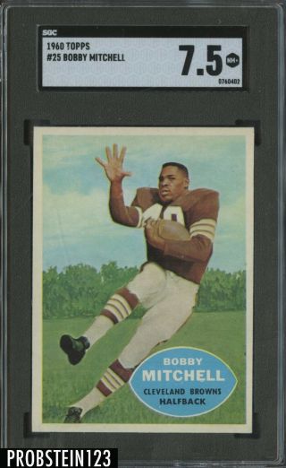 1960 Topps Football 25 Bobby Mitchell Cleveland Browns Hof Sgc 7.  5 Nm,