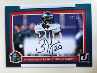 2019 Panini National Convention Hall Of Fame Brian Dawkins Auto Card 12/15