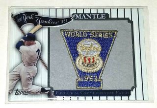 2009 Topps Historical Commemorative Patch 1953 World Series 1 Mickey Mantle