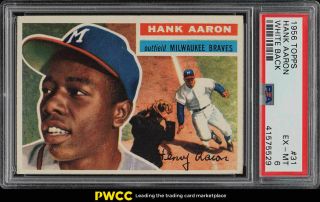 1956 Topps Hank Aaron White Back 31 Psa 6 Exmt (pwcc)