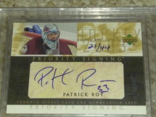 2003 UD PATRICK ROY PRIORITY SIGNING /44 AUTO GRADED $200,  BV AVALANCHE HARD AUTO 2