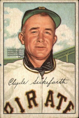 1952 Bowman Pittsburgh Pirates Baseball Card 227 Clyde Sukeforth Co Rc - Vg