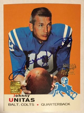 Johnny Unitas Certified Issue Autograph Reprint R13 Of 18 Topps Company