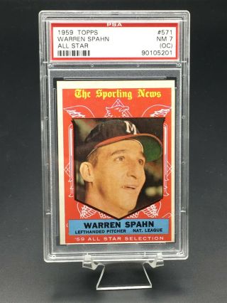 1959 Topps Baseball Warren Spahn All - Star Hof Psa Nm 7 (oc) 571 Braves