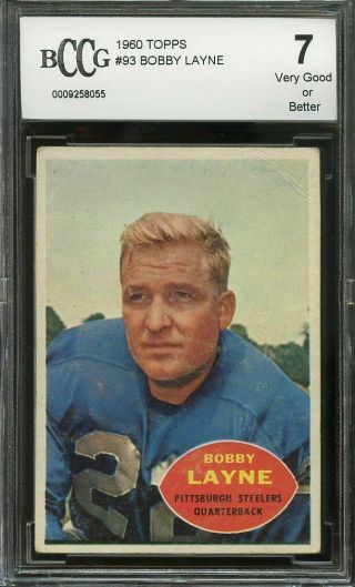 1960 Topps 93 Bobby Layne Pittsburgh Steelers Bgs Bccg 7