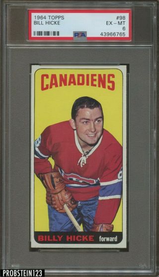 1964 Topps Hockey 98 Bill Hicke Montreal Canadiens Psa 6 Ex - Mt