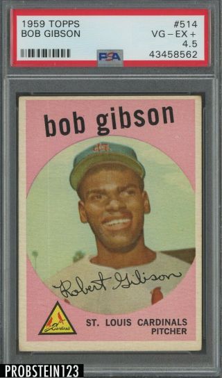 1959 Topps 514 Bob Gibson St.  Louis Cardinals Rc Rookie Hof Psa 4.  5 Vg - Ex,