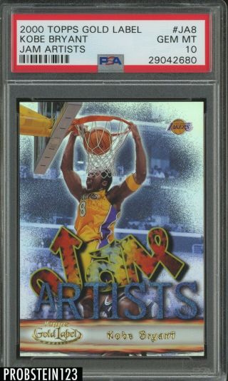 2000 - 01 Topps Gold Label Jam Artists Kobe Bryant Lakers Psa 10 Gem