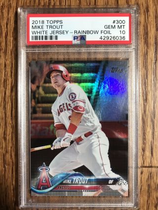2018 Topps Mike Trout White Jersey Rainbow Foil 300 Psa 10 Gem Angels