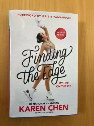 Signed Finding The Edge Karen Chen My Life On Ice Us Olympic Figure Skating