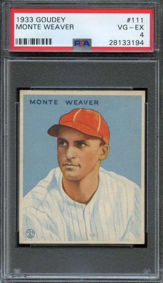1933 Goudey 111 Monte Weaver Psa 4 Rc Rookie Senators Ds7848