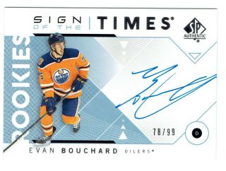 18 - 19 Sp Authentic Sign Of The Times Rookies Edmonton Oilers Even Bouchard /99
