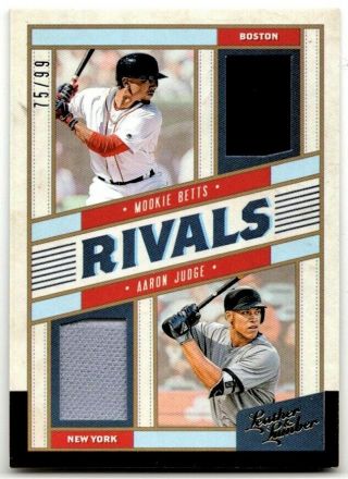 Mookie Betts - Aaron Judge - 2019 Leather & Lumber - Rivals - Dual Jersey /99