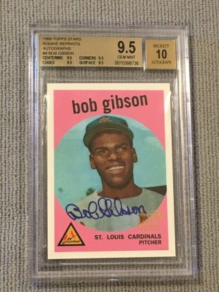 Bob Gibson 1999 Topps Stars Rookie Reprints Auto Card Bgs 9.  5 (autograph 10)