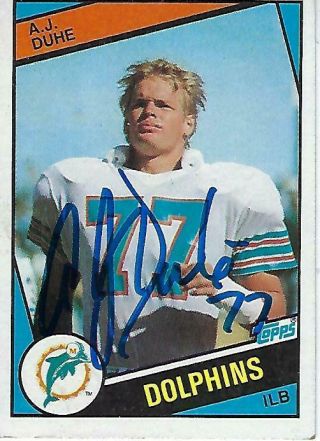 A.  J.  Duhe Signed 1984 Topps 119 - Miami Dolphins