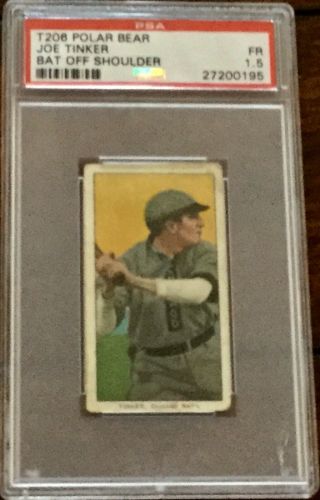1909 - 11 T206 Joe Tinker (hof) Chicago Cubs Polar Bear - Psa 1.  5 Fair Card