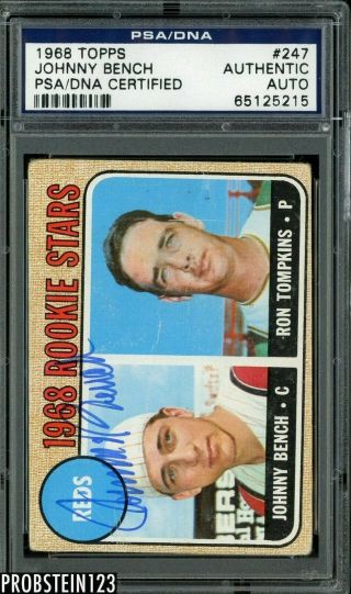 1968 Topps 247 Johnny Bench Reds Rc Rookie Hof Signed Auto Psa/dna