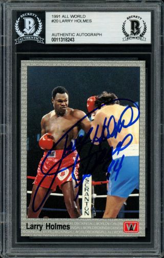 Larry Holmes Autographed Signed 1991 All World Card 20 Beckett 11318243