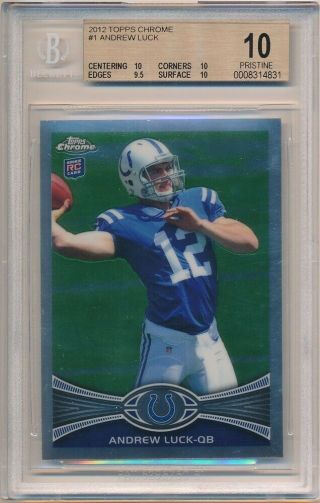 Andrew Luck 2012 Topps Chrome 1 Rc Rookie Indianapolis Colts Sp Bgs 10 Pristine