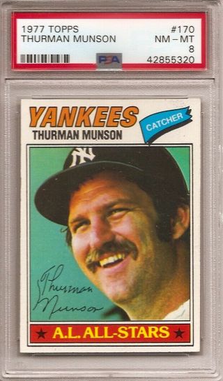 1977 Topps 170 Thurman Munson Psa 8 Nmmt Yankees