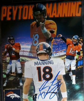 Peyton Manning Hand Signed 8x10 Photo W/holo