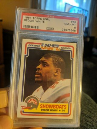 1984 Topps Usfl Reggie White Rc Rookie 58 Psa 8 Near Nmt Hall Of Fame