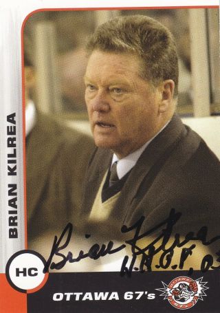 Brian Kilrea Signed Autograph 2003 Ottawa 67 