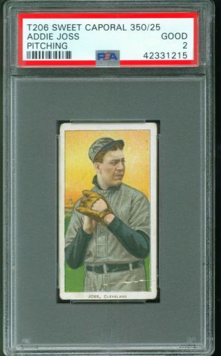 1909 - 11 T206 Addie Joss Pitching Cleveland Indians Psa 2 N2