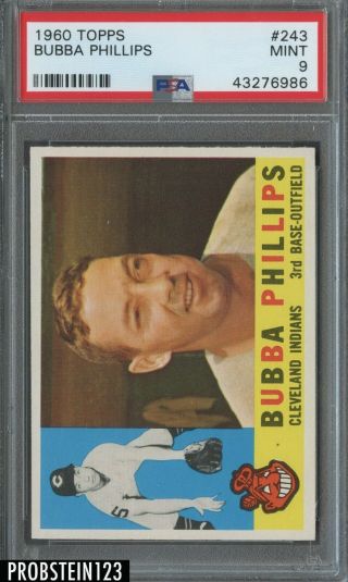 1960 Topps 243 Bubba Phillips Cleveland Indians Psa 9