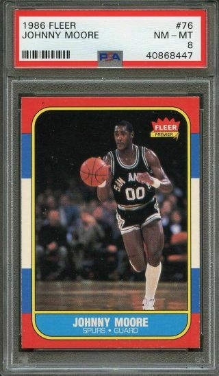 1986 - 87 Fleer 76 Johnny Moore San Antonio Spurs Psa 8