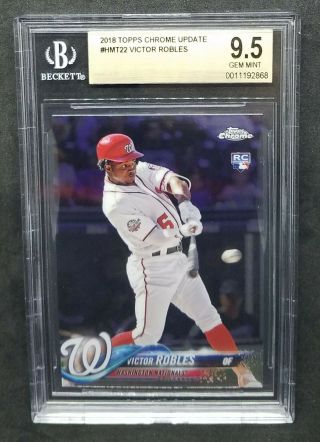 Victor Robles Rc - 2018 Topps Chrome Update Hmt22 - Bgs 9.  5