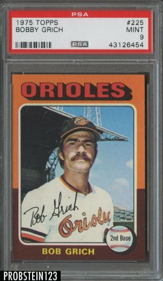 1975 Topps 225 Bobby Grich Orioles Psa 9
