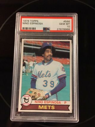 1979 Topps Nino Espinosa 566 Baseball Card Psa 10 Low Pop