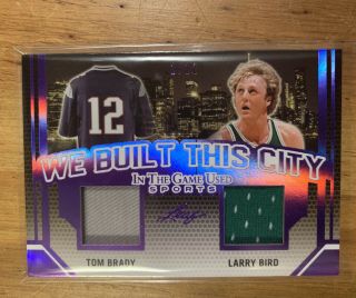 Tom Brady,  Larry Bird 2019 Leaf In The Game We Built The City Patch 1/12