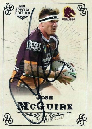 ✺signed✺ 2018 Brisbane Broncos Nrl Card Josh Mcguire Glory